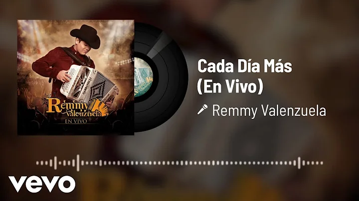 Remmy Valenzuela - Cada Da Ms (Audio / En Vivo)