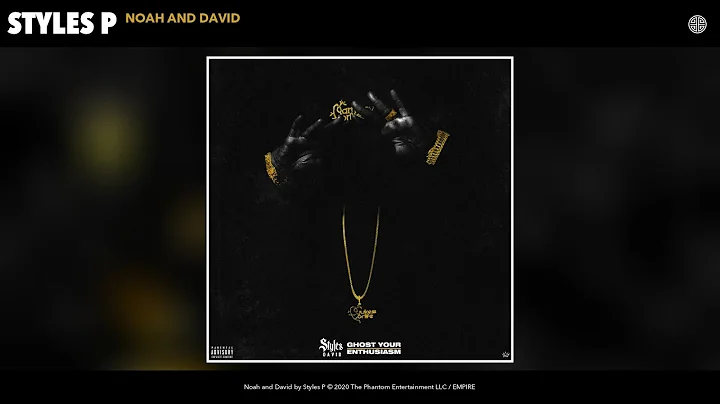 Styles P - Noah and David (Audio)