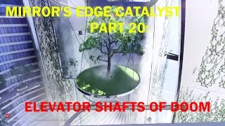 Mirror's Edge Catalyst Part 20: So Many Elevator Shafts