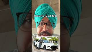 Verna HX 10 ivt 2026✅🔥🥺❤️why this variant batter #hyundai
