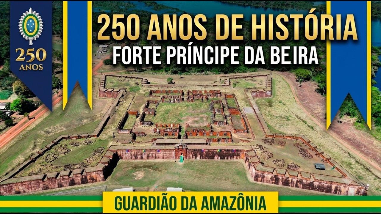 250 Anos do Real Forte Príncipe da Beira: História, Defesa e Soberania na Amazônia