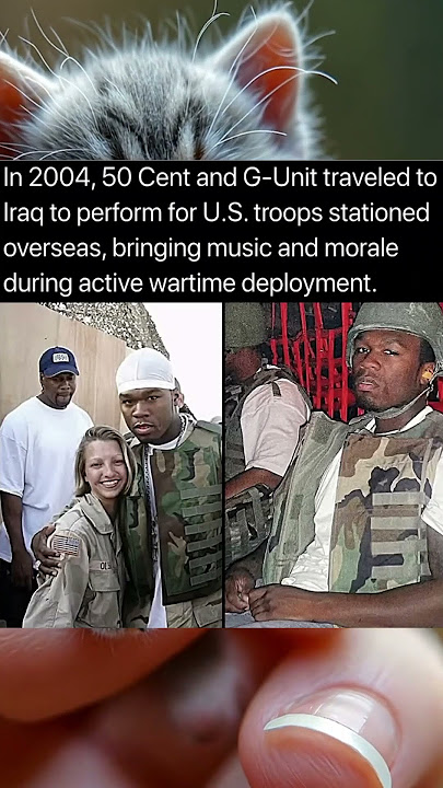 2004 50 Cent and G Unit traveled to Iraq to perform for U S  troops stationed overseas bringing