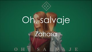 Oh, Salvaje - Zahara (Lyrics)