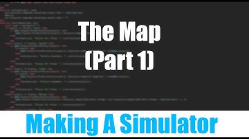 Making A Simulator - The Map (Part 1)