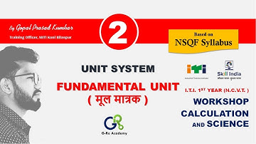 FUNDAMENTAL UNIT SYSTEM || मूलभूत इकाई प्रणाली || UNIT SYSTEM | ITI WCS  BY GOPAL SIR