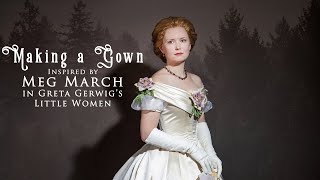 Making a Gown Inspired by Meg March from Greta Gerwig’s Little Women