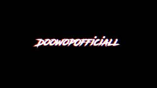 DoowopOfficial - All Odds Against Me (OFFICIAL VIDEO)