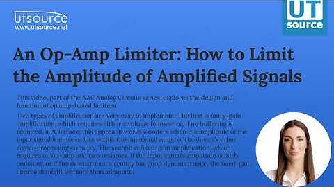 An Op Amp Limiter: How to Limit the Amplitude of Amplified Signals? --Utsource