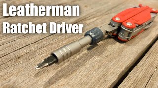 Удлинитель для бит - трещотка LEATHERMAN Ratchet Driver