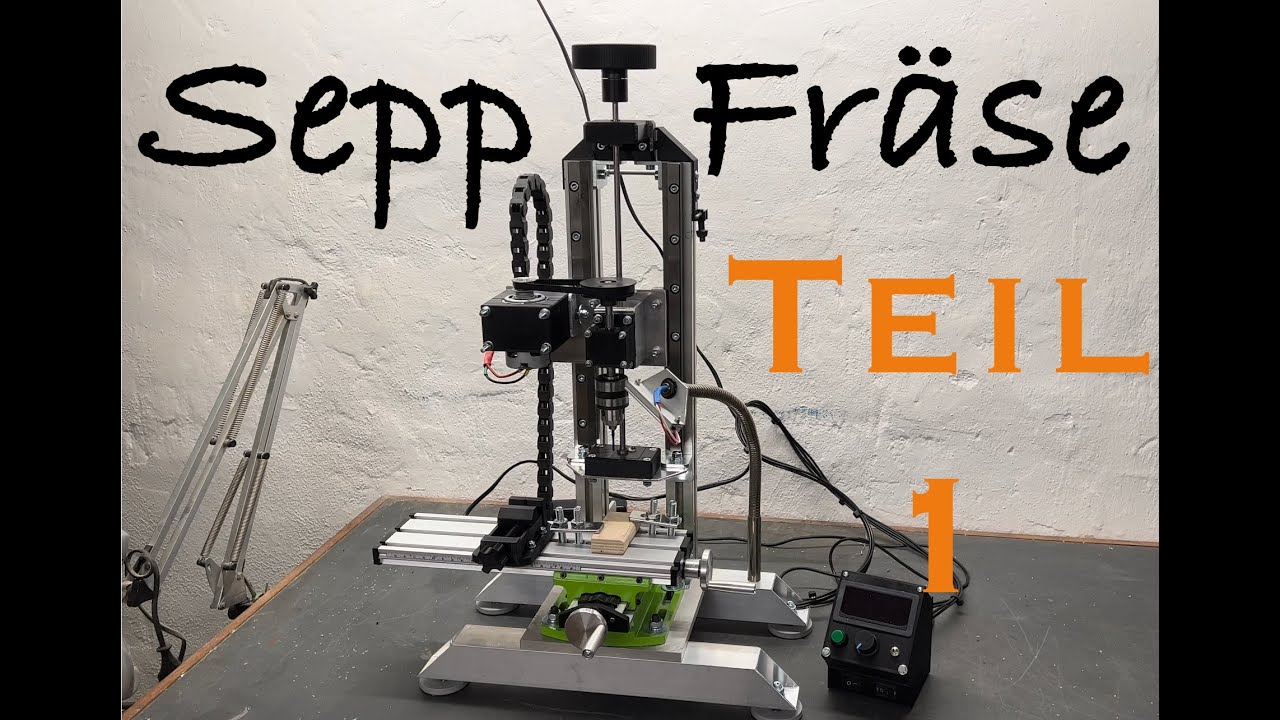 3D Druck Fräse - SeppFräse