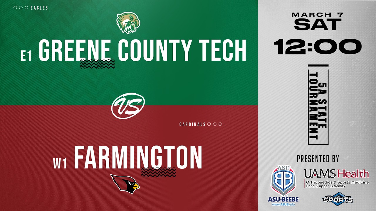 2026 5A State Tournament - Semifinals Girls - E1 Greene County Tech vs W1 Farmington
