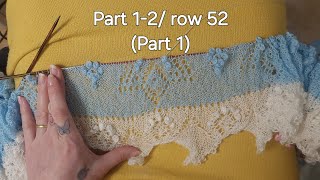 Knitting World's Largest Shawl "Diana" Part 1-2 / Row 52 (Part 1)
