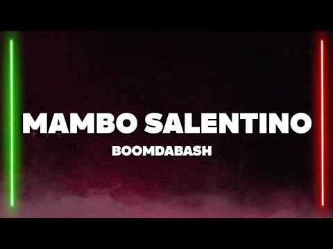 Boomdabash, Alessandra Amoroso - Mambo Salentino (Testo/Lyrics)