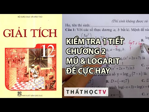 Kiểm Tra 1 Tiết Giải Tích 12 Chương 2 Mũ Và Logarit Đề Cực Hay
