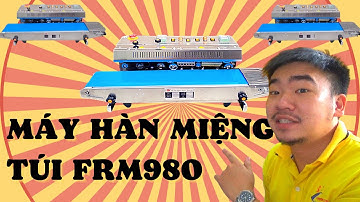 MÁY HÀN MIỆNG TÚI LIÊN TỤC 2IN1 FRM 980 || SIÊU THỊ HẢI MINH