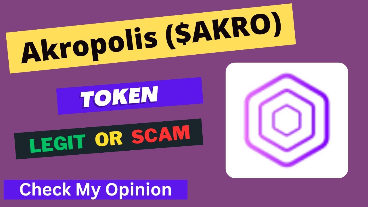 Akropolis (AKRO) Token is a Legit or Scam | Is AKRO token Legit or Scam ? -  YouTube