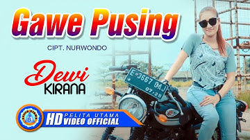 Dewi Kirana - GAWE PUSING | Lagu Tarling Terbaru 2022 (Official Music Video)