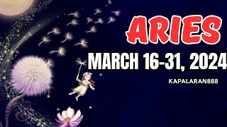 KAILANGAN MO ITO NGAYON ♈ ARIES MARCH 1631,2024 General/Money/Love Tagalog Tarot #KAPALARAN888