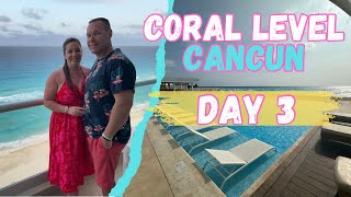 Coral Level at Iberostar Cancun | Day 3