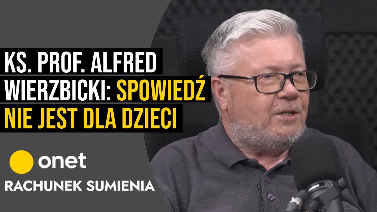 Ks. prof. Alfred Wierzbicki: spowiedź nie jest dla dzieci