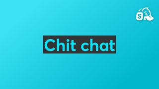 Chit chat 📱