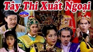 Hai Kich | Tay Thi Xuat Ngoai
