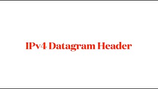 IPv4 Datagram Header