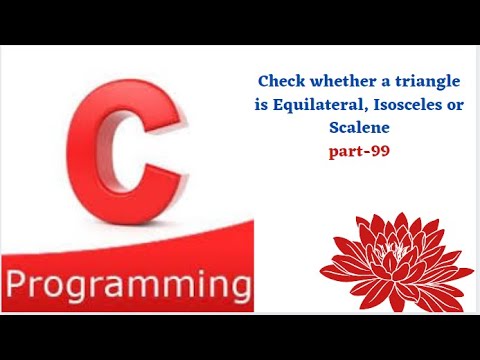 Check whether a triangle is Equilateral, Isosceles or Scalene || part-99