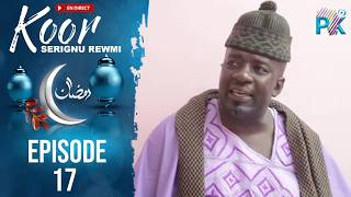 🔴KOORU SERIGNU REW MI - Episode 17