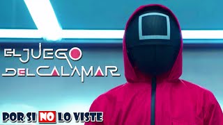 Por si no lo viste: El Juego Del Calamar