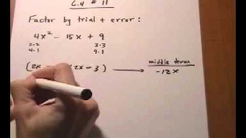‪factor trinomial by unfoiling (trial and error)‬‏_2 - robichaud.mp4
