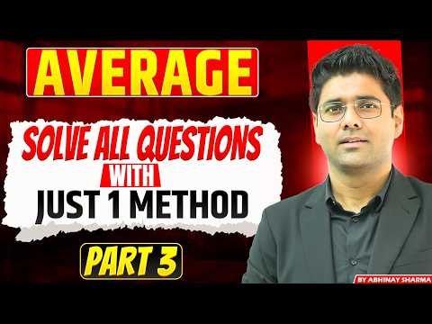 Average- Solve All questions with just One Method | By- Abhinay Sharma