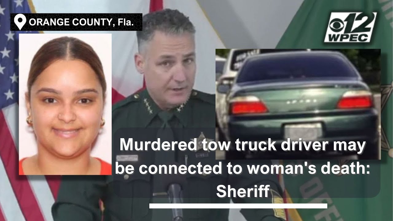 Murdered tow truck driver may be connected to kidnapping, carjacking