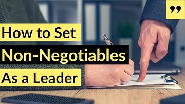 How to Set Non-Negotiables As a Leader