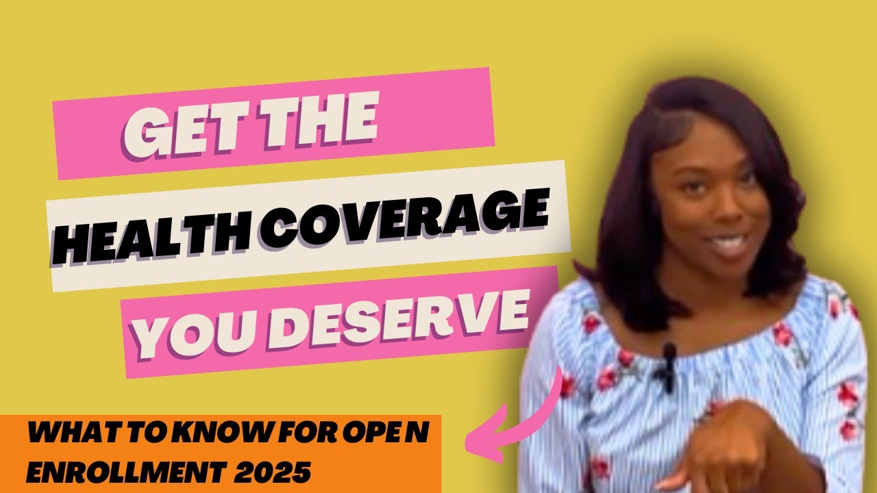 What Should You Know For Open Enrollment 2025?? - YouTube