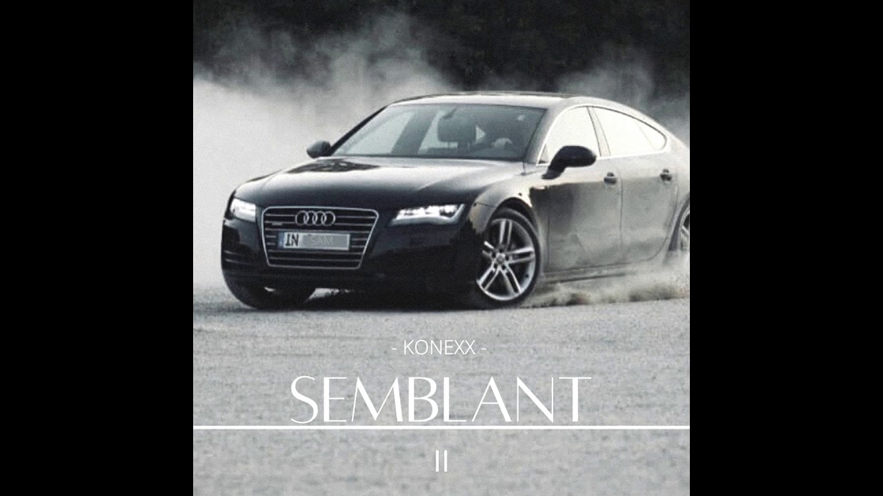 Konexx - Semblant 2 (Audio Officiel)