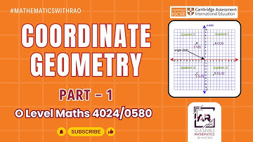 Coordinate Geometry Part 1 | O Level Maths 4024/0580
