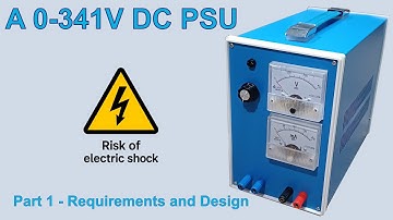 A Homemade 0 to 341V DC Variable Power Supply Part 1