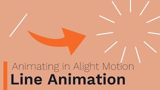 Line Animation - Animating In Alight Motion