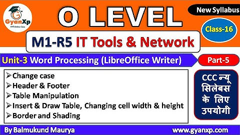 IT Tools & Natwork Basics (M1-R5) || Class 16 || Unit-3 Part-5 || O Level New Syllabus || GyanXp