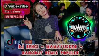 DJ Dangdut Benci, || Dangdut Remix Lawas Populer || Dangdut viral Tiktok || -IRWAN PROJECT-