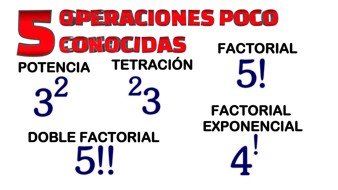 sabias estas 5 OPERACIONES? 🤔🤔💥 POTENCIACION-TETRACION -FACTORIAL -FACTORIAL EXPONENCIAL