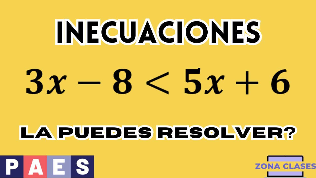 Ejercicios Inecuaciones  - Camino a la Paes 12