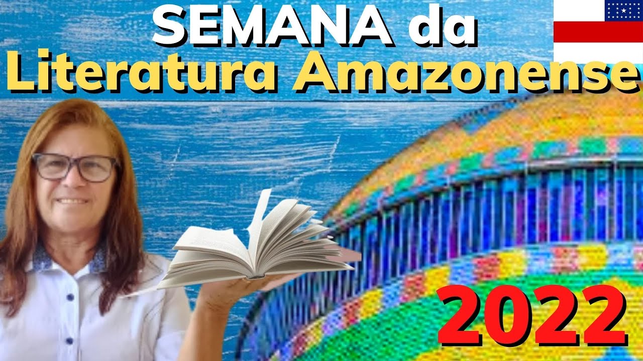 ESPECIAL: ABERTURA 📚SEMANA DA LITERATURA AMAZONENSE- CMEI Gustavo ...