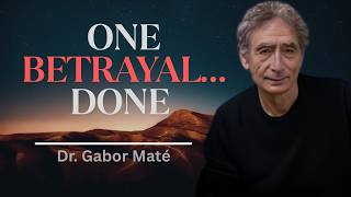 Why the Narcissist Can’t Recover After This One Betrayal | Dr. Gabor Maté