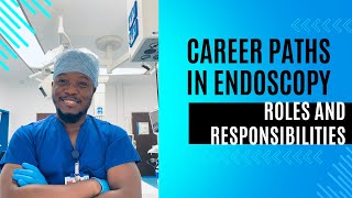 Career Paths in Endoscopy: Roles & Responsibilities. #endoscopy #trending #healthcare
