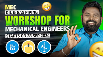 Oil & Gas Piping Workshop for #mechanicalengineers #job | 28/09/2024 |MEC Groups | kabilan |