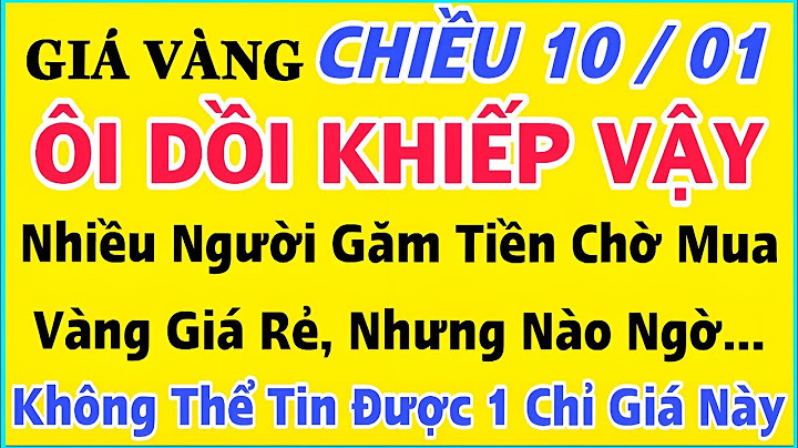 Bảng giá vàng 9999 hôm nay bao nhiêu 1 chỉ