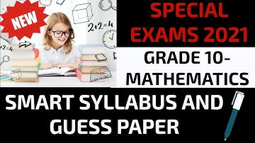 Smart syllabus for Special exams 2021 II10th Class Math Guess Paper 2021,10th Math smart syllabus