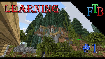 Learning "Feed The Beast" - Episode 1 - The First Steps